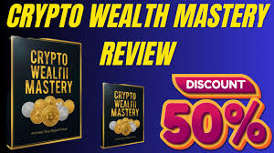 Crypto Wealth Mastery Review